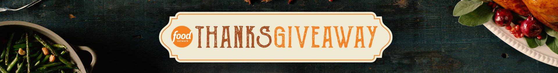 Food Network ThanksGiveaway Code Words 2020